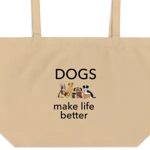 Dogs Make Life Better X-Large Tote/ Shopping Bags