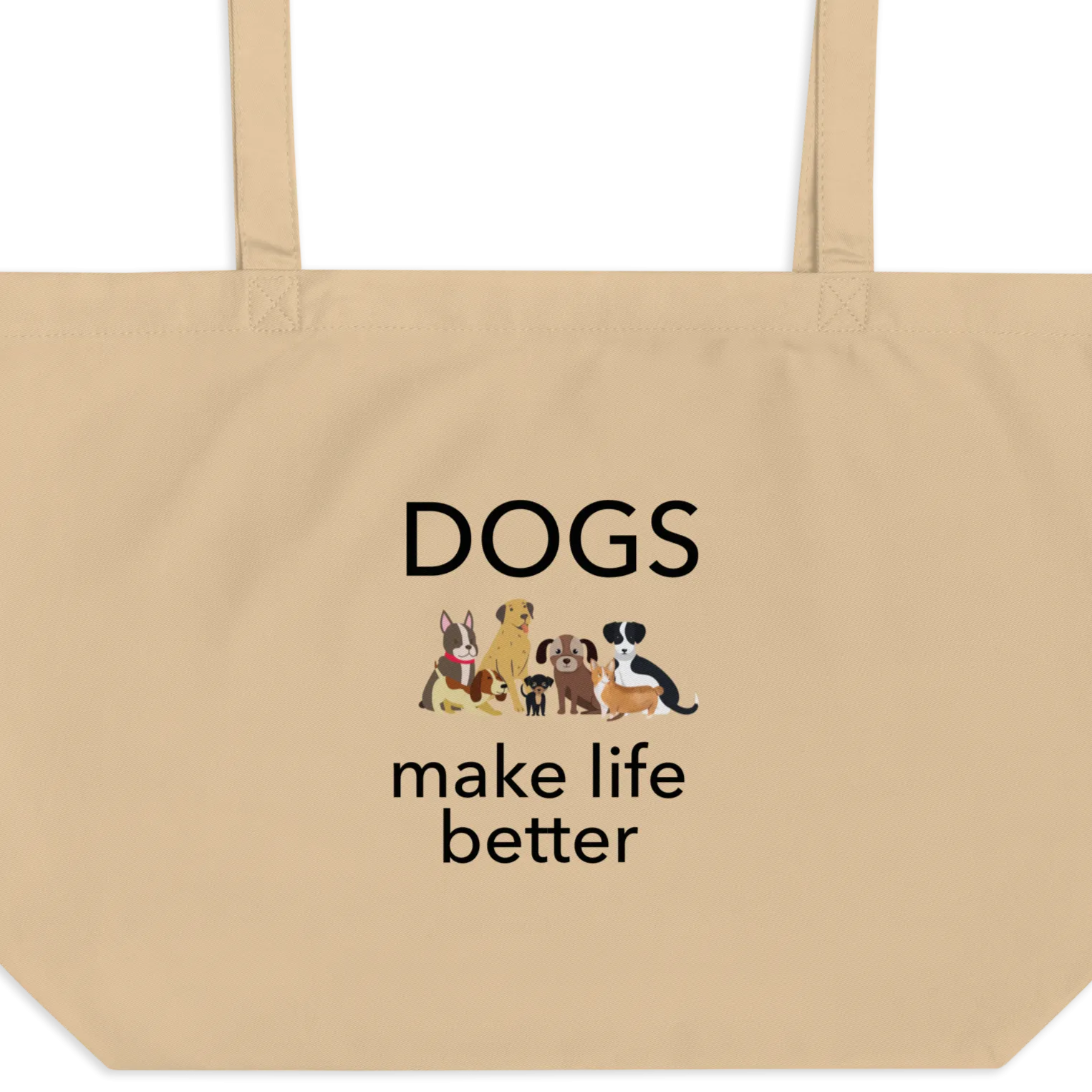 Dogs Make Life Better X-Large Tote/ Shopping Bags