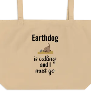 Earthdog is Calling X-Large Tote/ Shopping Bags