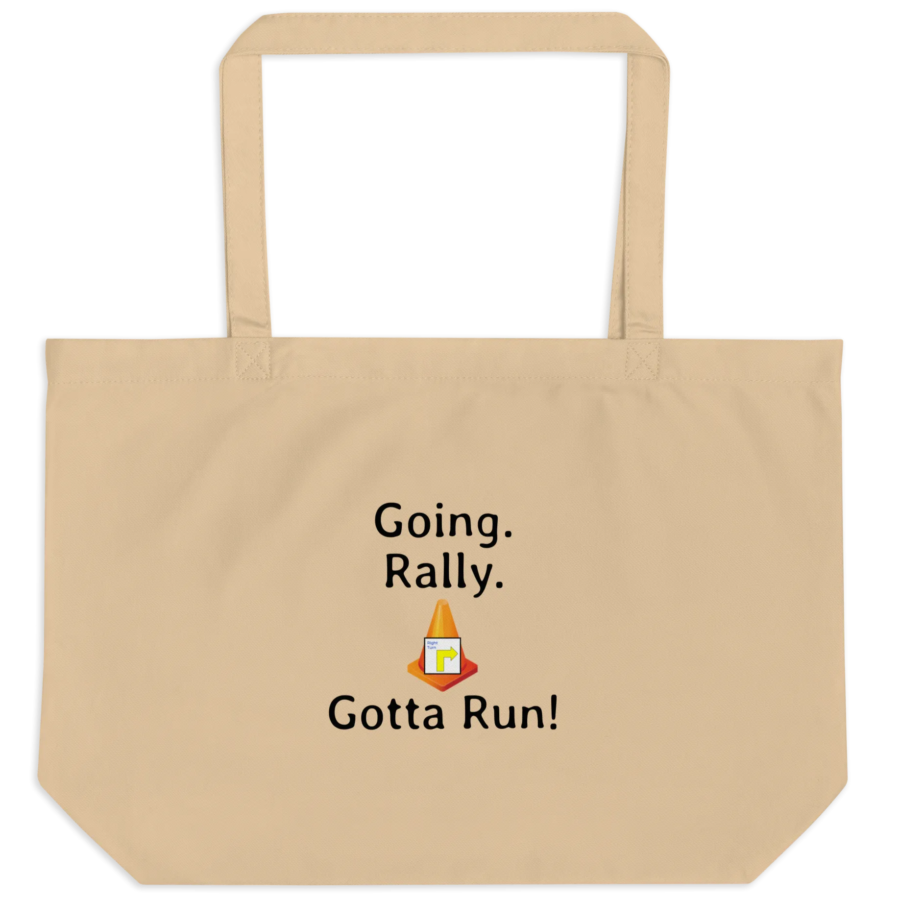 Going. Rally. Gotta Run X-Large Tote/ Shopping Bags