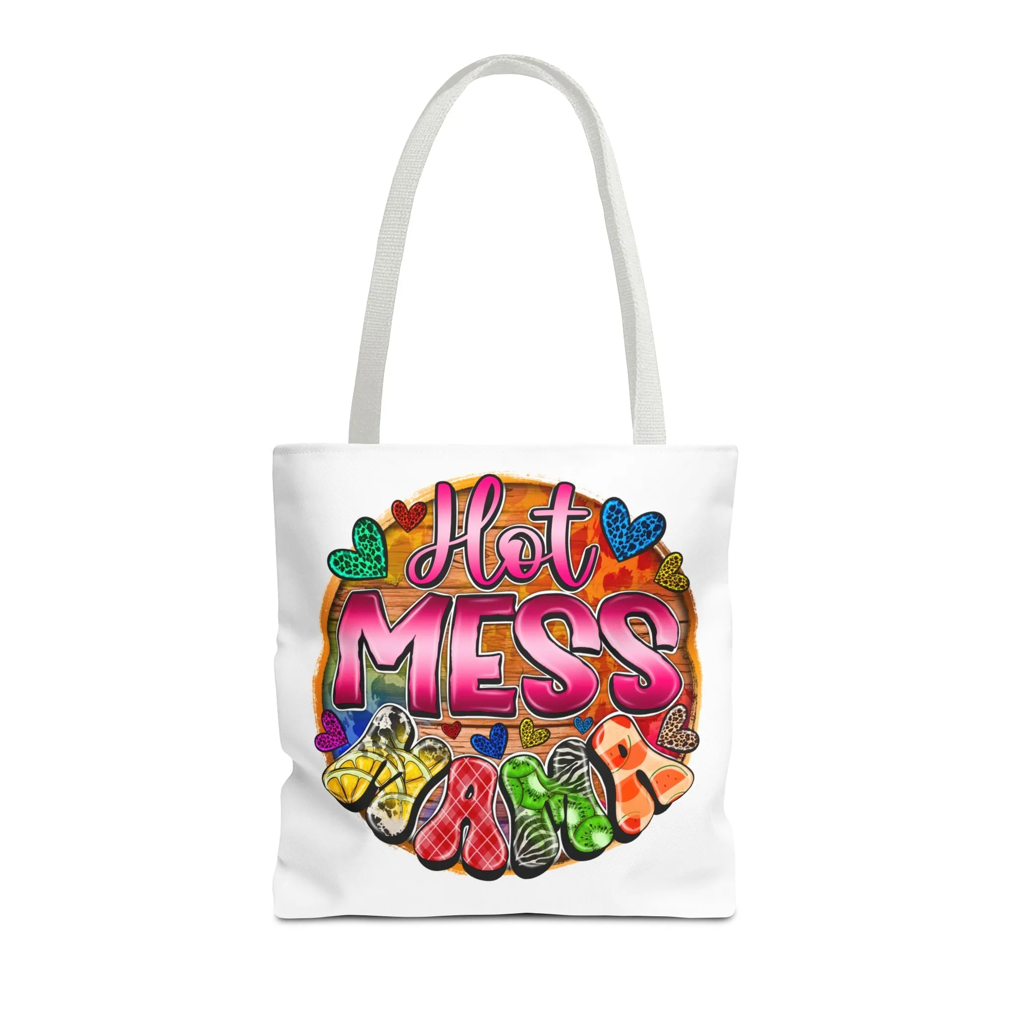 Hot Mess Mama Tote Bag