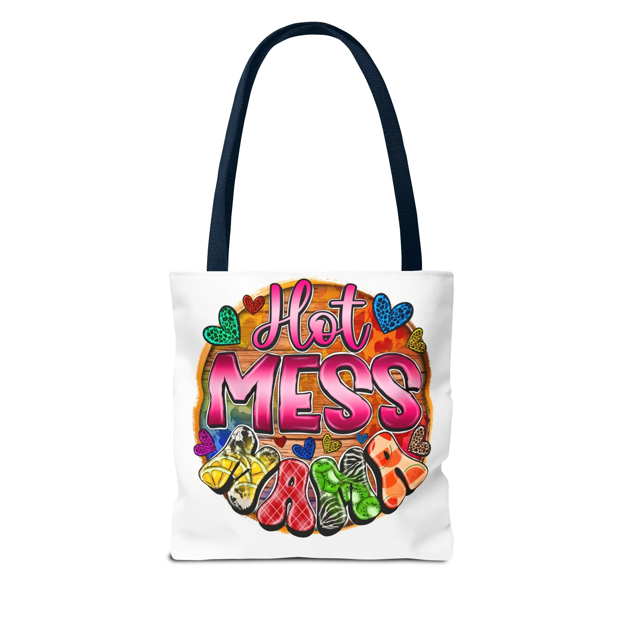 Hot Mess Mama Tote Bag