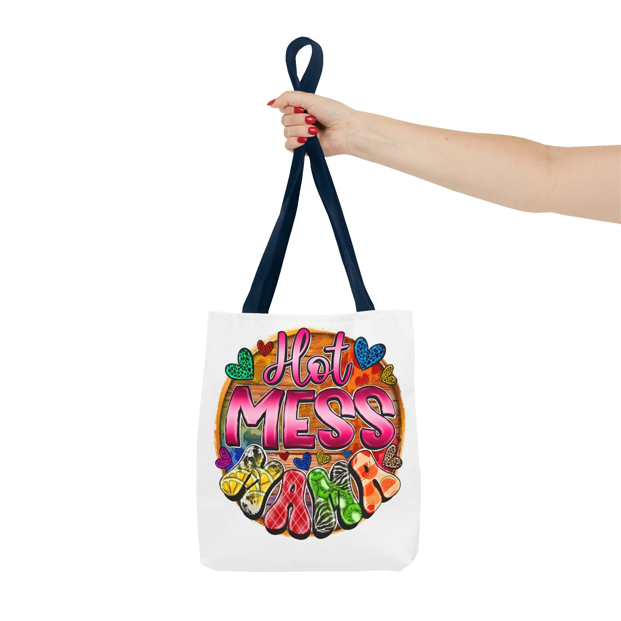 Hot Mess Mama Tote Bag