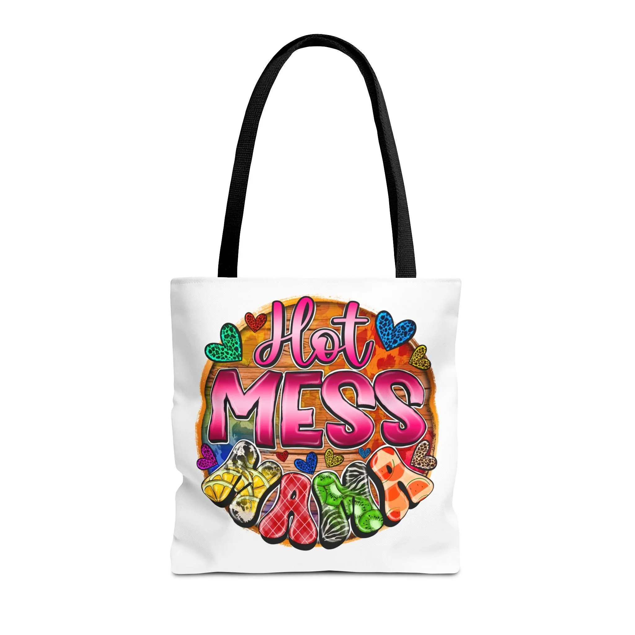 Hot Mess Mama Tote Bag