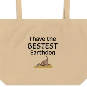 I Have the Bestest Earthdog X-Large Tote/ Shopping Bags