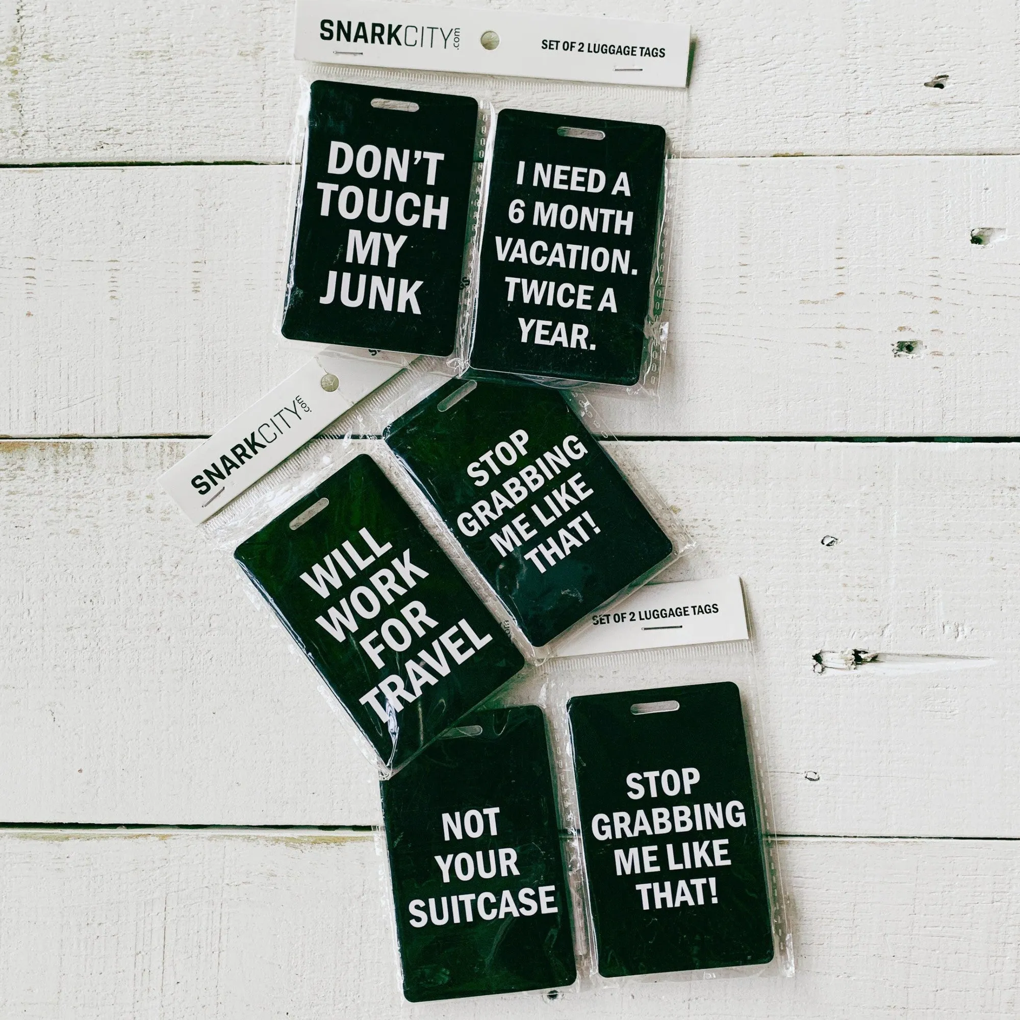 I Need A 6 Month Vacation. Twice A Year.   Don't Touch My Junk Luggage Tags in Black and White Lettering