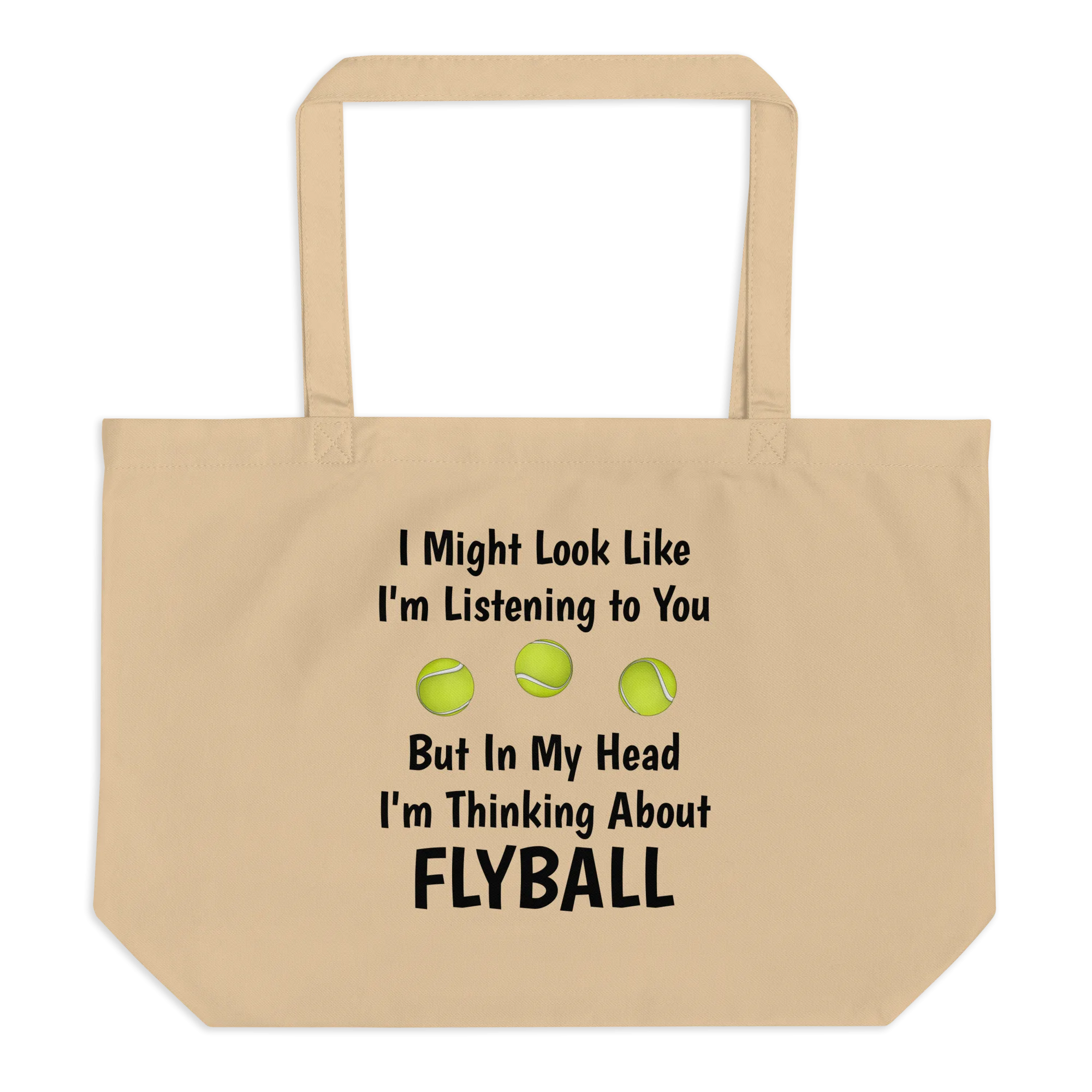 I'm Thinking About Flyball X-Large Tote/Shopping Bag