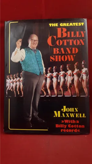 John Maxwell - The Greatest Billy Cotton Band Show, Jupiter, 1976, Signed & Record