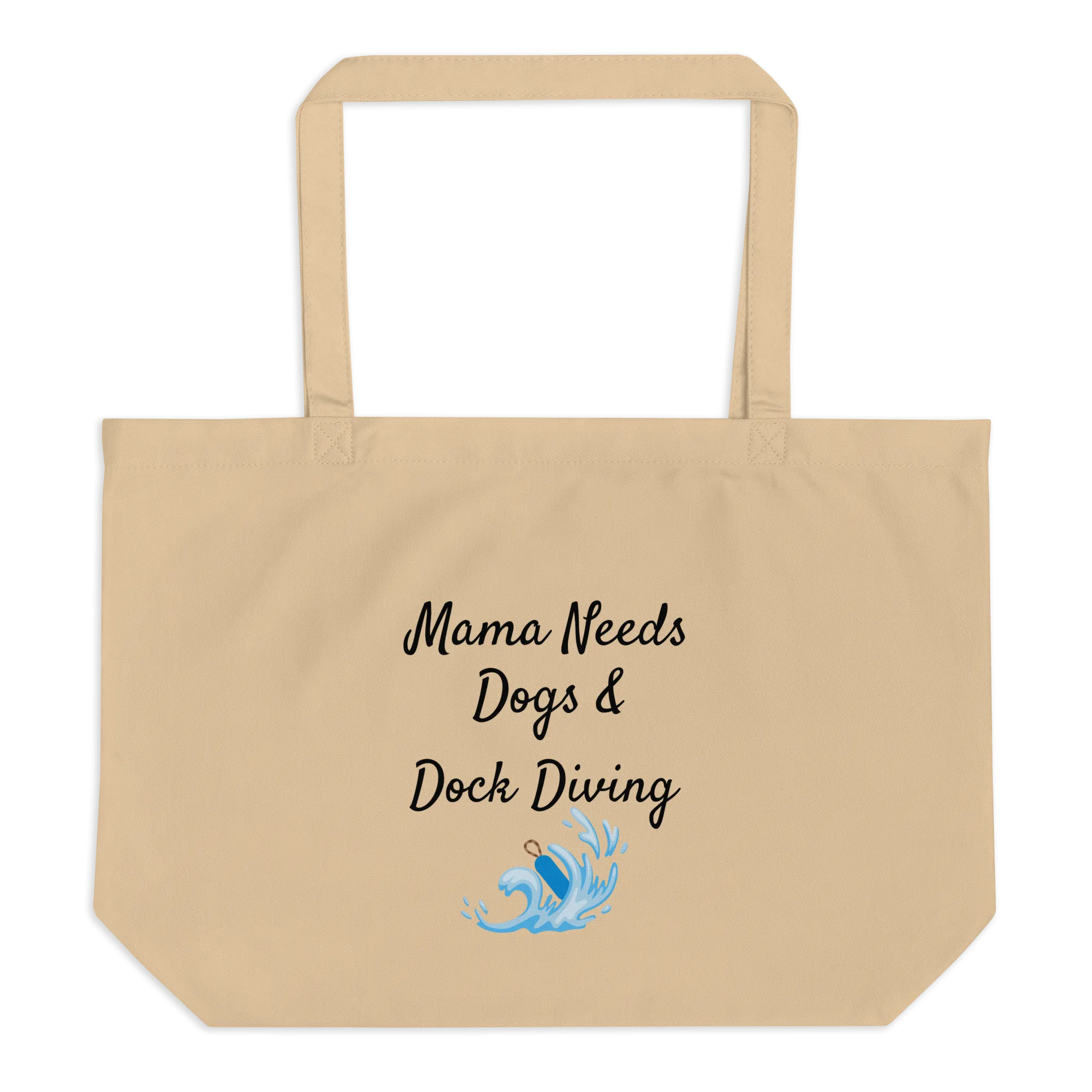 Mama Needs Dogs & Dock Diving X-Large Tote/ Shopping Bags