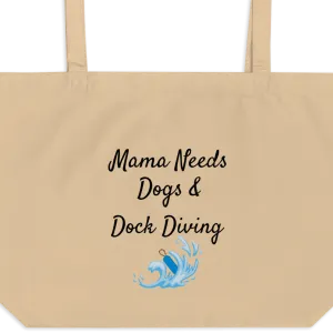 Mama Needs Dogs & Dock Diving X-Large Tote/ Shopping Bags