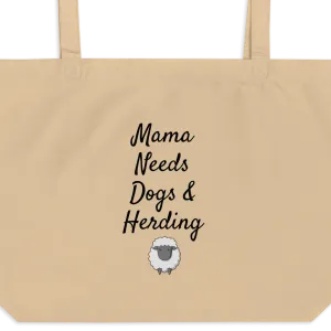 Mama Needs Dogs & Sheep Herding X-Large Tote/ Shopping Bags