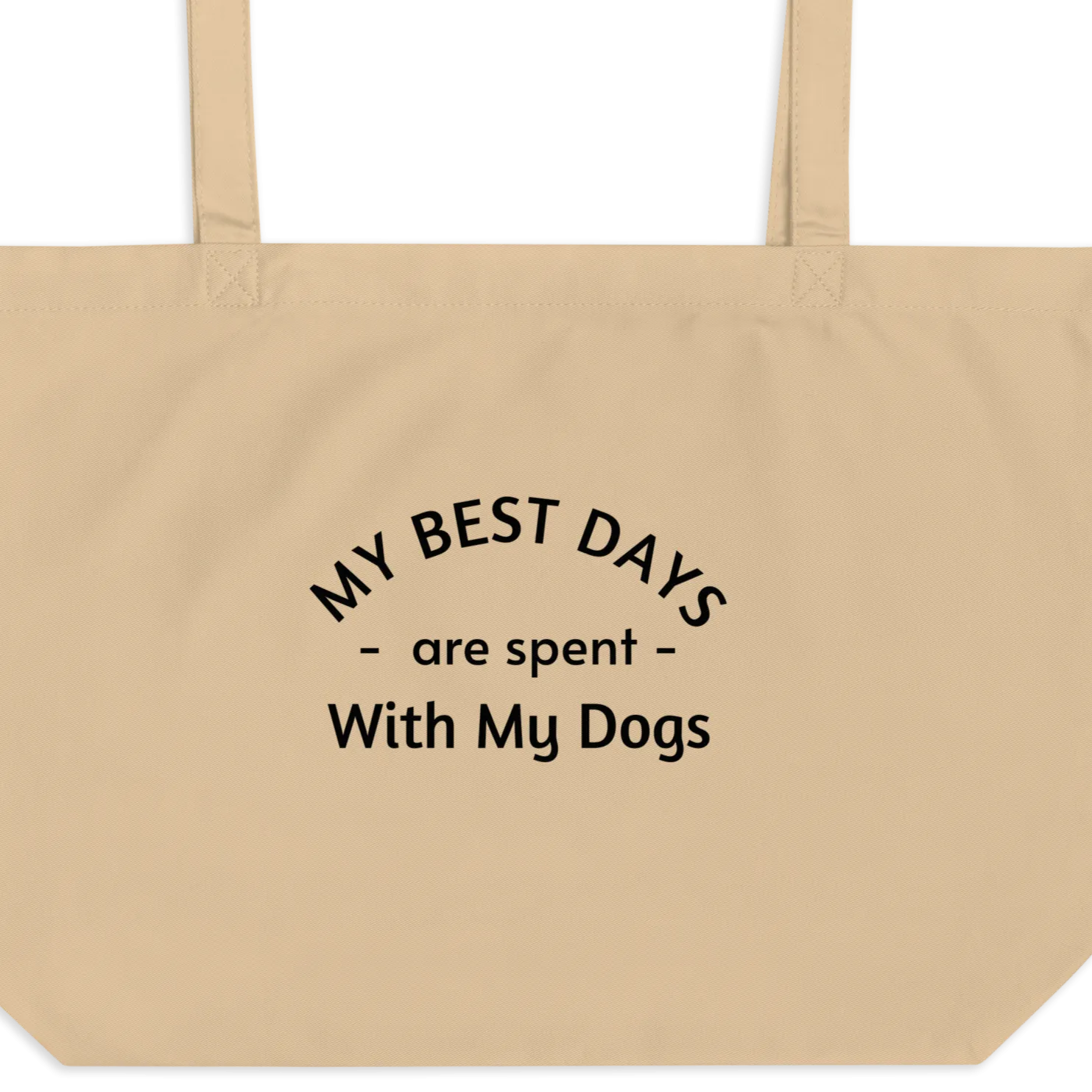 My Best Days are Spent with My Dogs (plural) X-Large Tote/ Shopping Bags