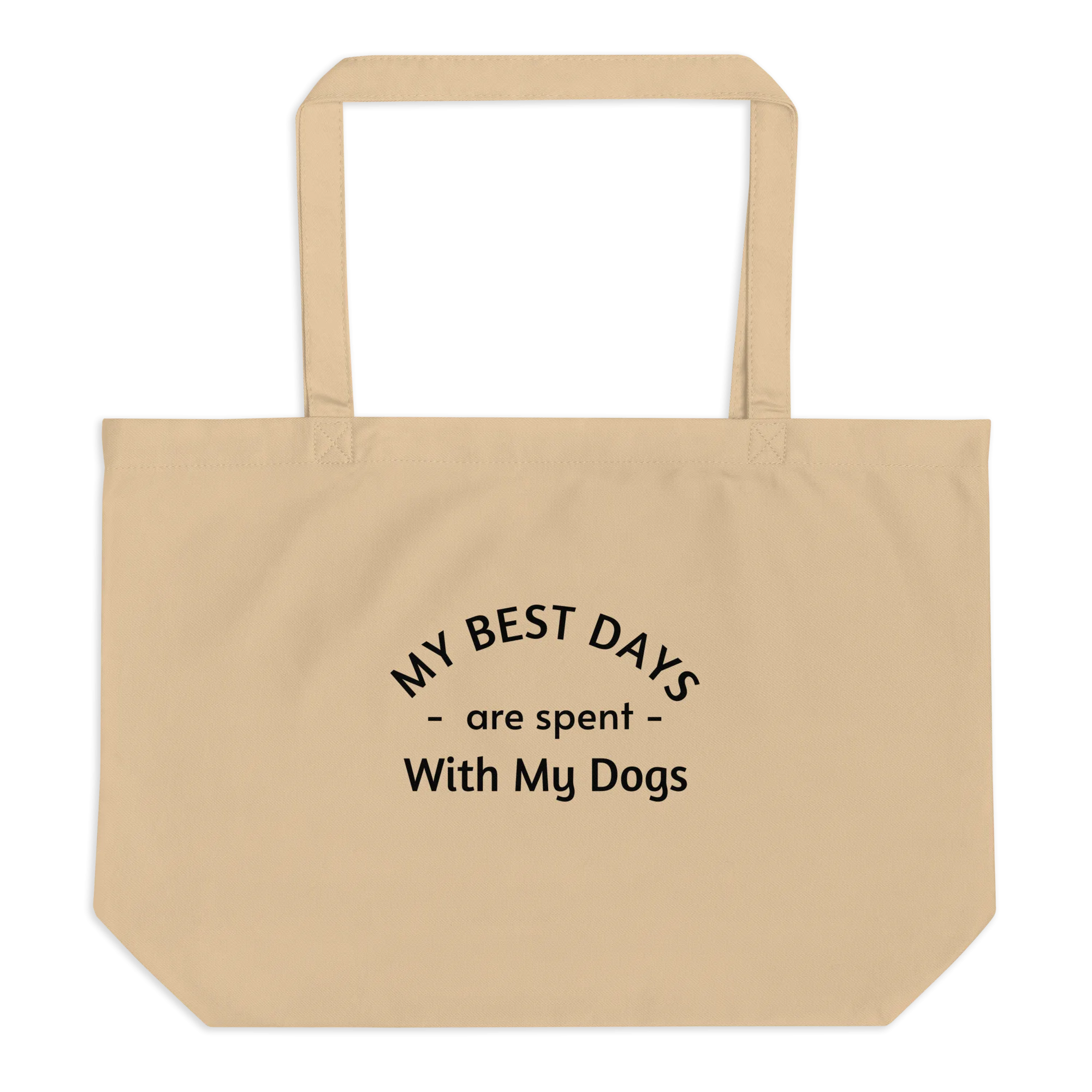 My Best Days are Spent with My Dogs (plural) X-Large Tote/ Shopping Bags