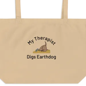 My Therapist Digs Earthdog X-Large Tote/ Shopping Bags