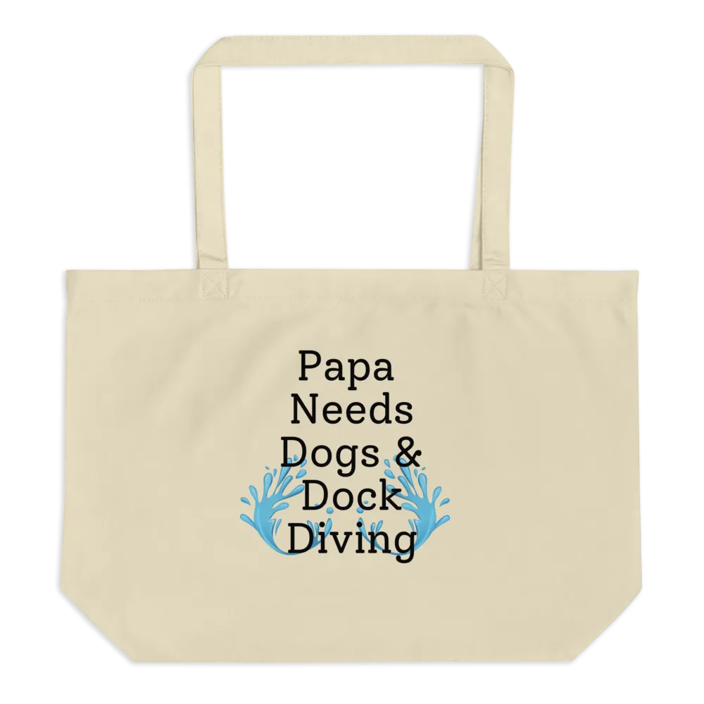 Papa Needs Dogs & Dock Diving X-Large Tote/Shopping Bag