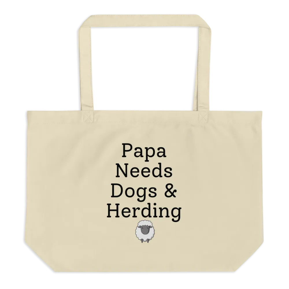 Papa Needs Dogs & Herding with Sheep X-Large Tote/Shopping Bag