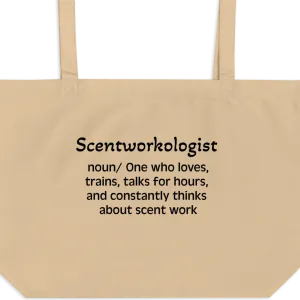 Scent Work "Scentworkologist" X-Large Tote/ Shopping Bags