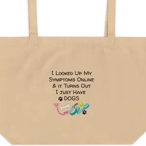 Symptoms of Having Dogs X-Large Tote/ Shopping Bags